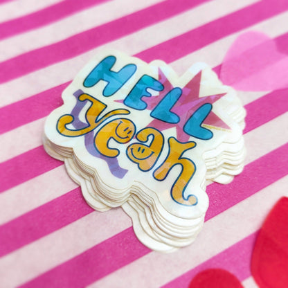 Hell yeah!   - Clear Holo-Crackle Vinyl Sticker - Wholesale Case of 6 Units