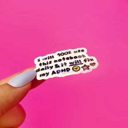 ADHD Notebook Optimist -  Vinyl Sticker (Crackle Clear)