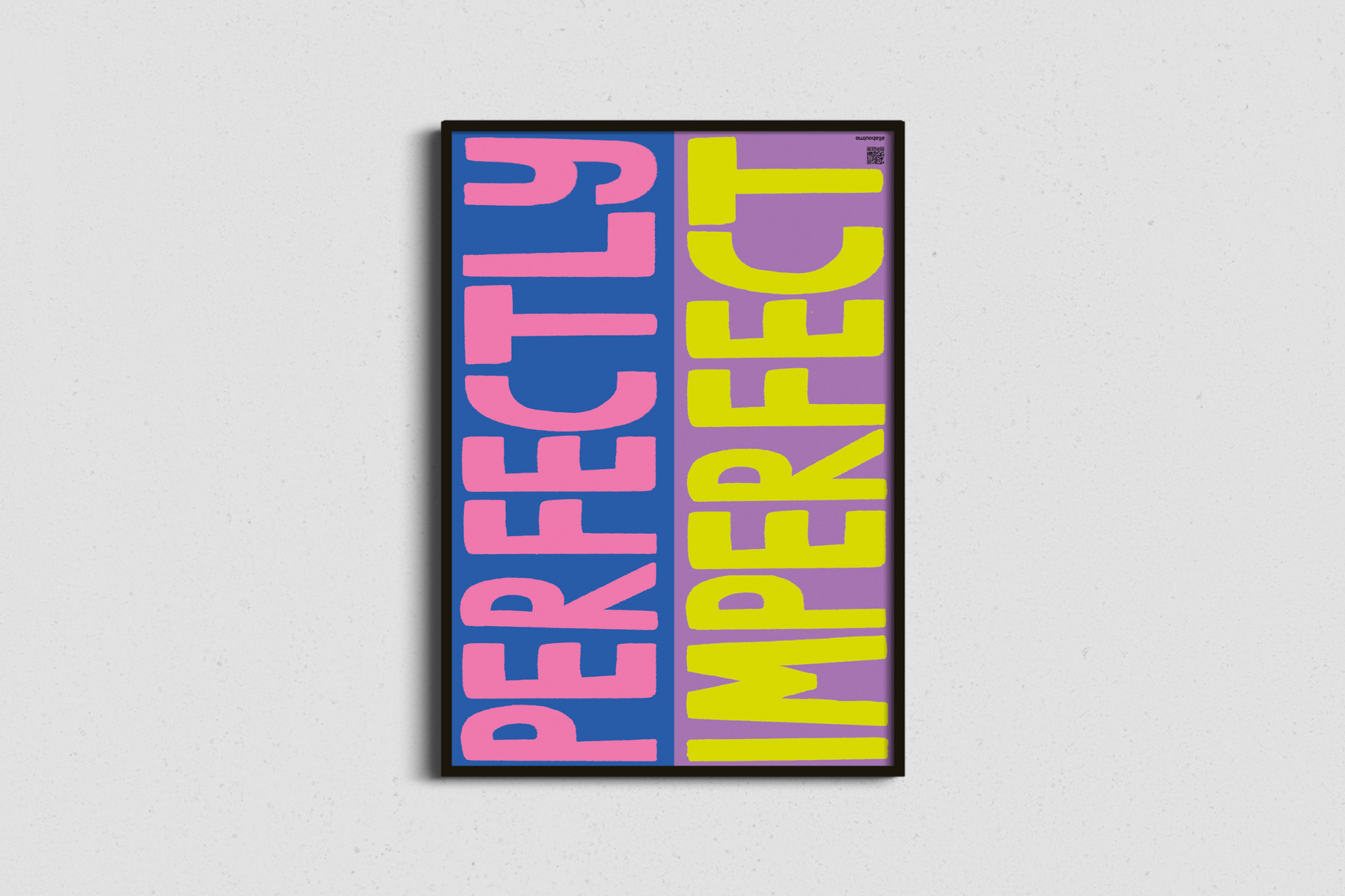 68de2f7800ddcb1087155c2d_perfectly-imperfect-print-with-audio-poem-typography-bluepink-framed_1761817940833.png