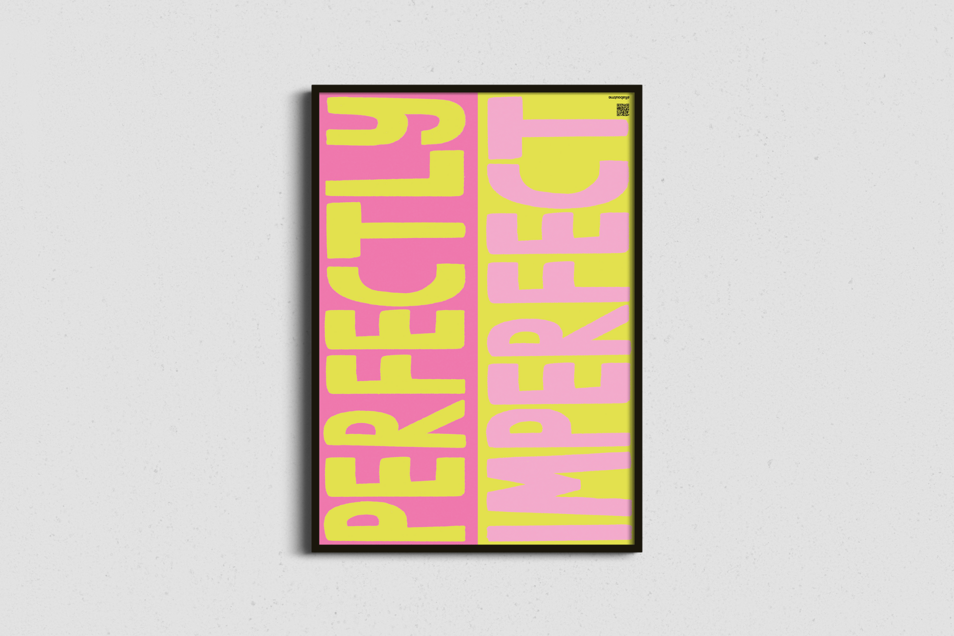 68de2f7800ddcb1087155c2d_perfectly-imperfect-print-with-audio-poem-typography-pink-yellow-framed_1761817940835.png