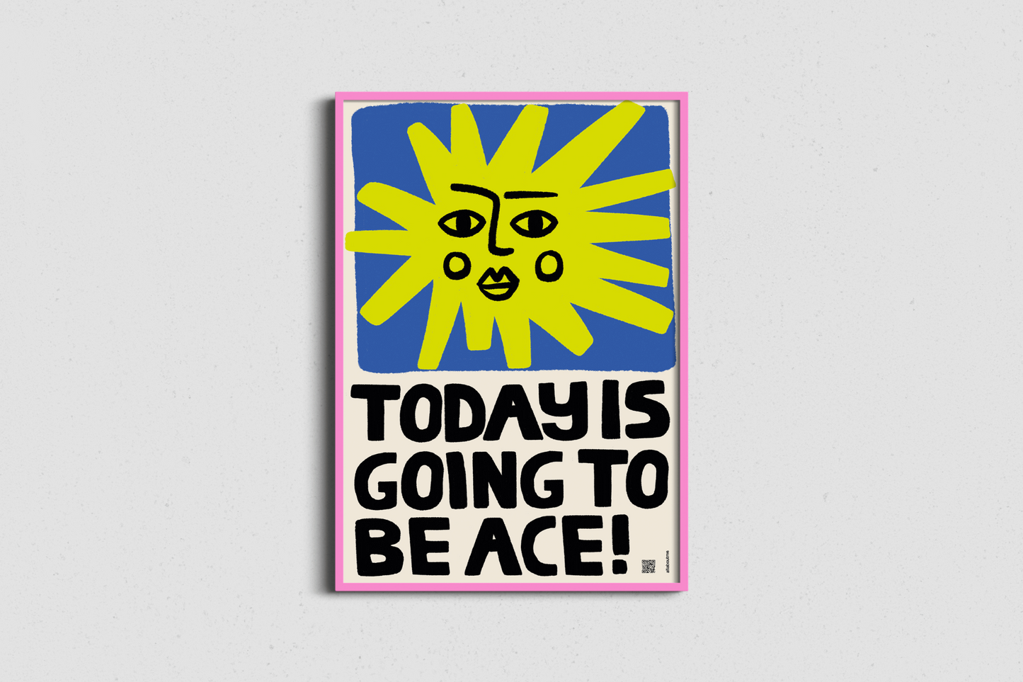68de2f7800ddcb1087155c2d_today-is-going-to-be-ace-print-with-audio-poem-blue-pink-frame_1761817207276.png