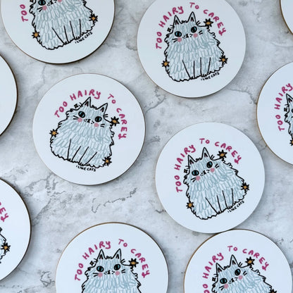 Hairy Cat Coaster