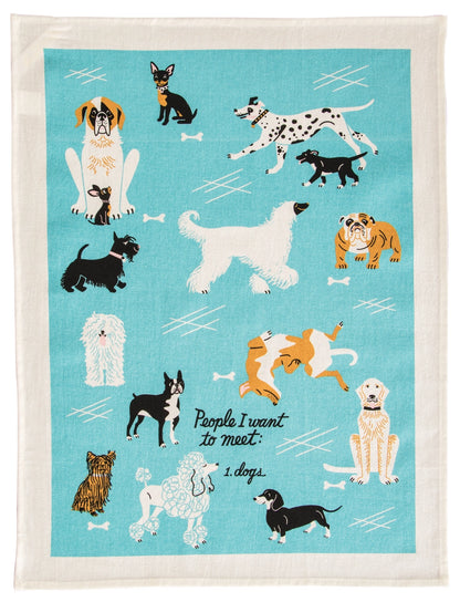 People I Want To Meet: Dogs - Tea Towel