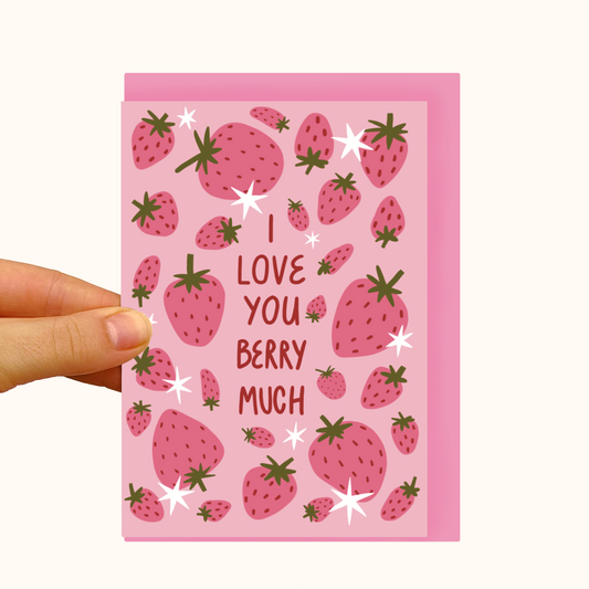 Love You Berry Much Strawberries - Pearlescent Love Card - WS Case of 6 Units