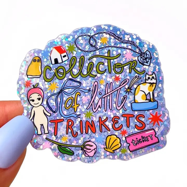 "Collector Of Little Trinkets" Glitter Sticker