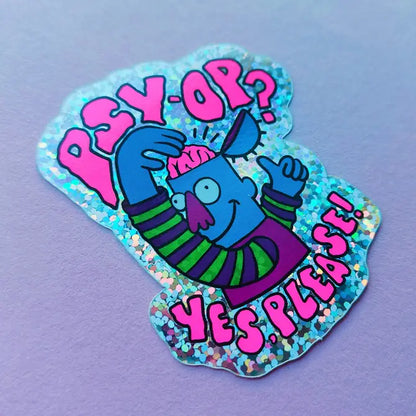 Psy-op? Yes Please! Hot Pink Glitter Sticker