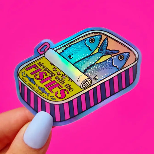 Sleeping with the Fishes - Sardines in a tin - Holographic Sticker